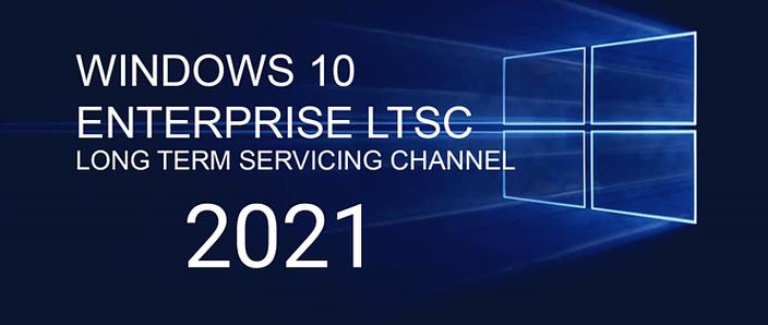 Windows 10 LTSC 2021